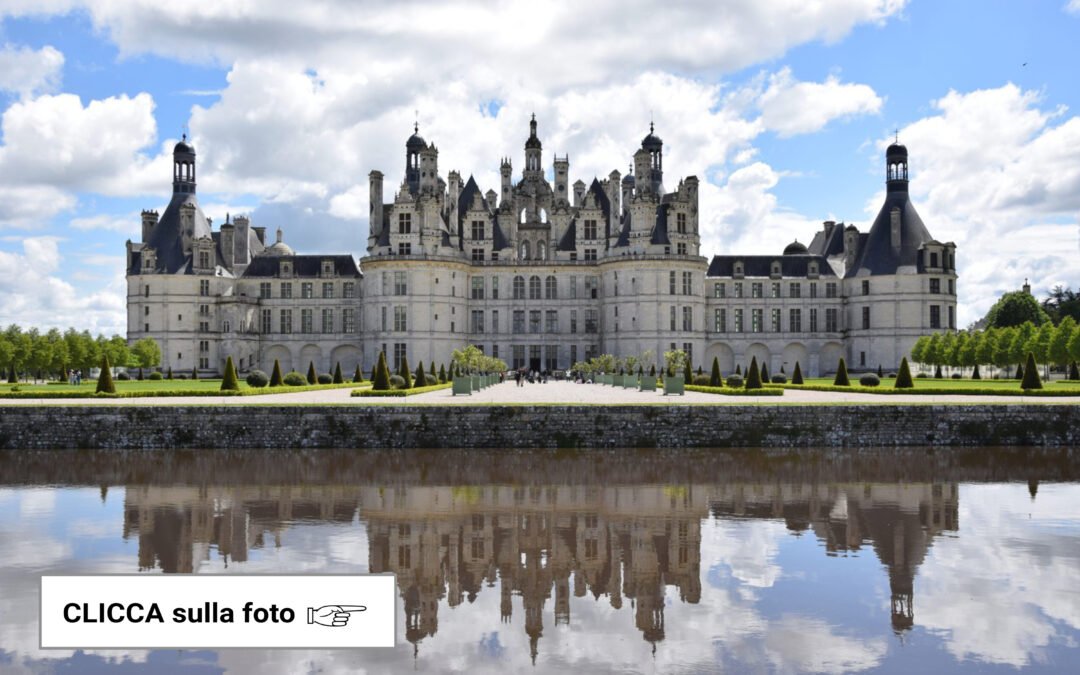 1° p. Castelli della Loira Francia on the road 2024